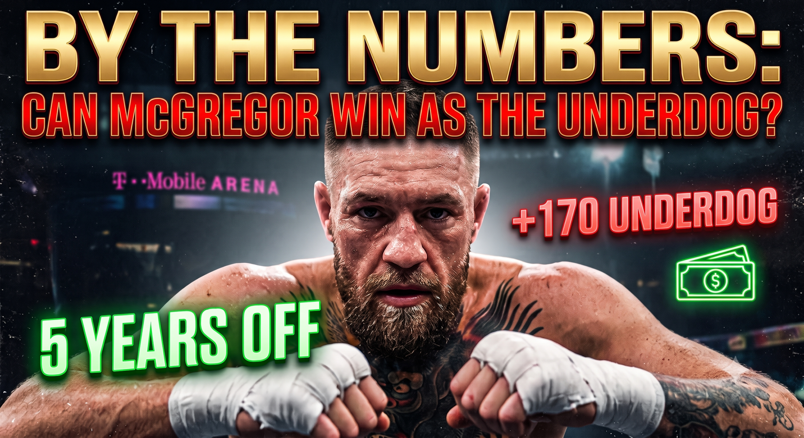 By The Numbers: Can Conor McGregor Come Back After 5 Years And Win As The Underdog?