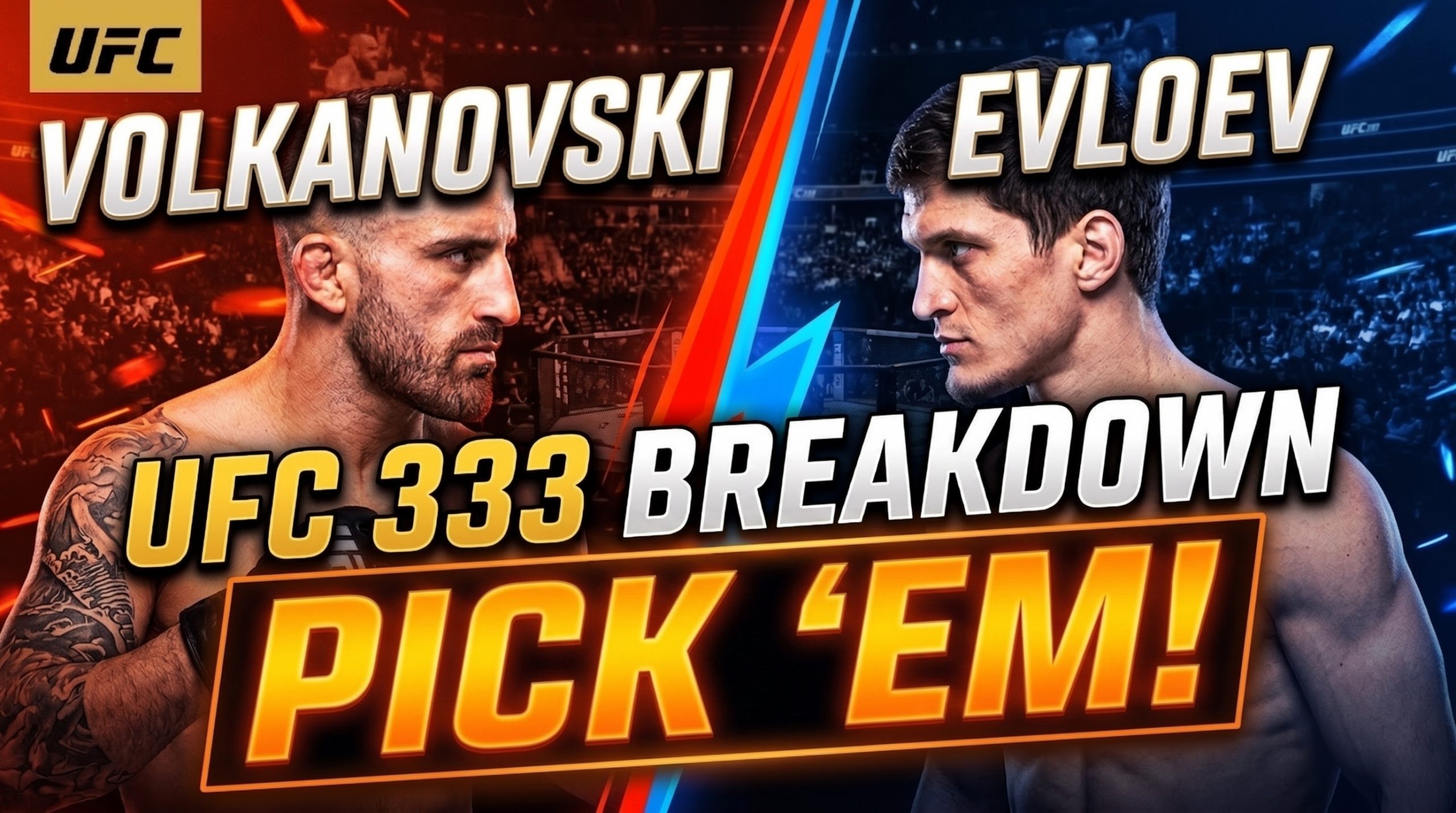 UFC 333 Breakdown: Volkanovski vs. Evloev a Pick’Em in Featherweight Title Fight